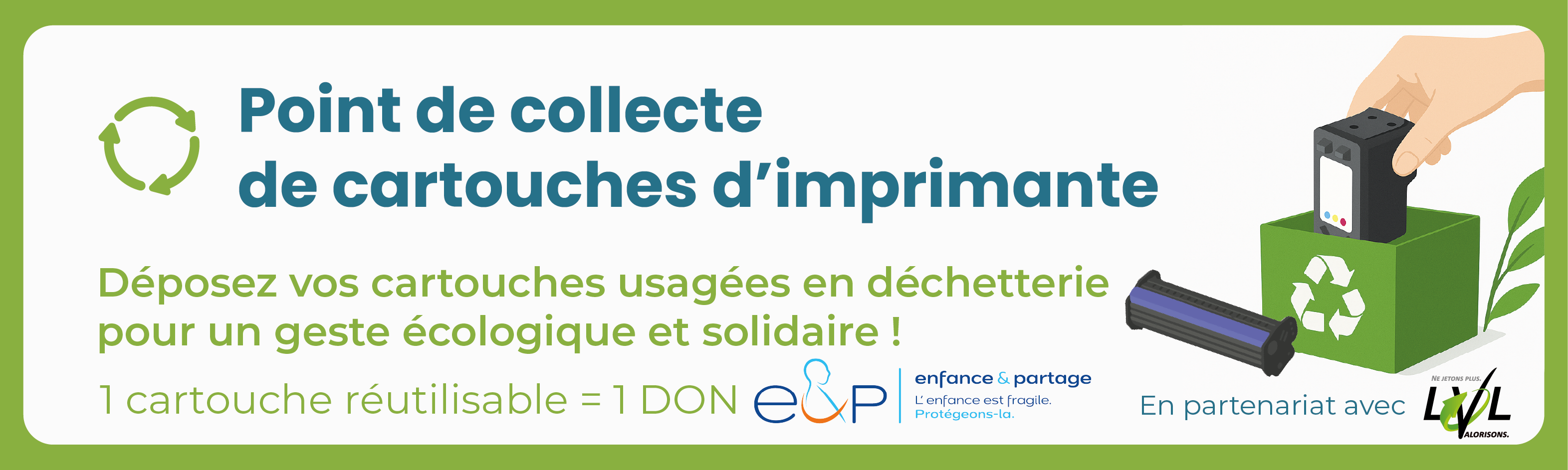 Bannière web collecte cartouches LVL EP déchetteries